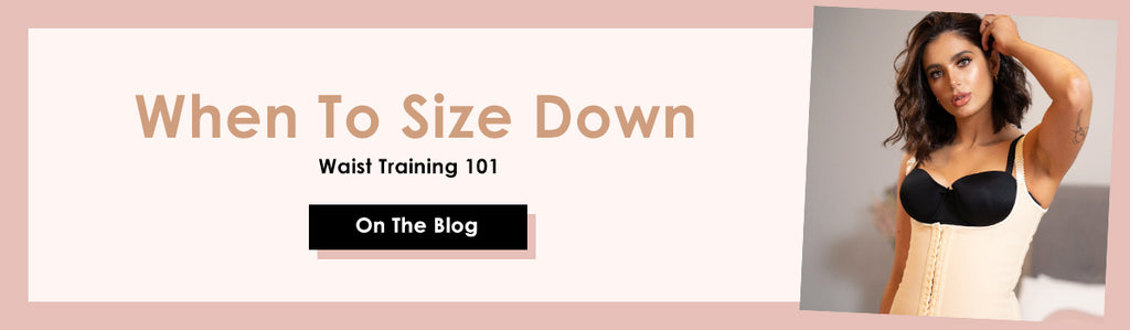 When to Move Down To The Next Hook On Your Waist Trainer